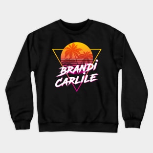 Brandi Carlile - Proud Name Retro 80s Sunset Aesthetic Design Crewneck Sweatshirt